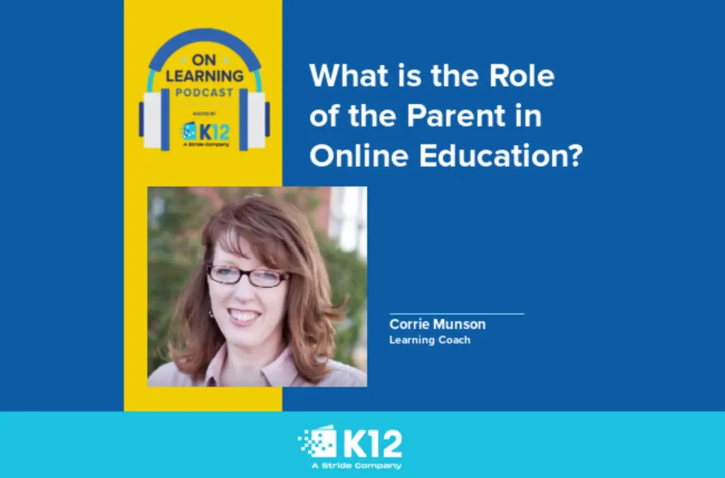 
What Is The Role Of The Parent In Online Education?