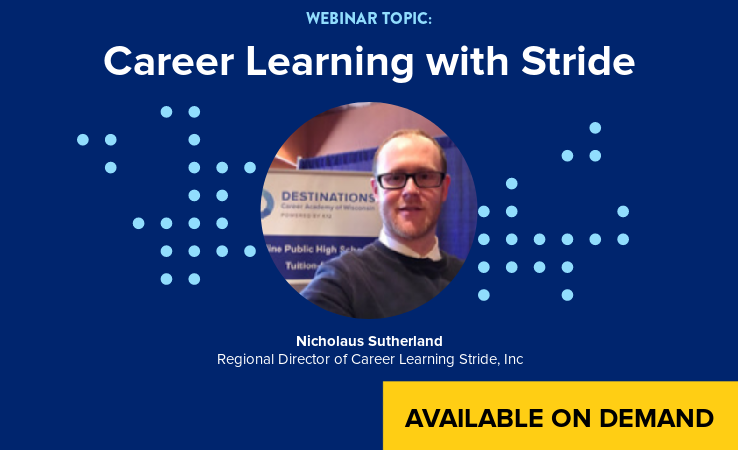 Career Learning with Stride